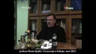 Prof. Besim Spahic - Kakanj 2012 (Cijeli film)