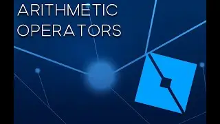 Arithmetic Operators #4 | ROBLOX STUDIO CODING TUTORIAL