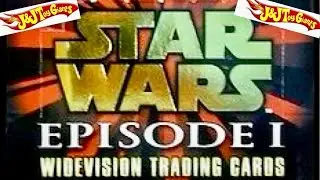Unpacking Star Wars Episode I Widevision Trading Cards | J&J Toy Giants