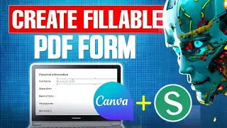 Как создавать заполняемые PDF-формы с помощью Canva + Sejda