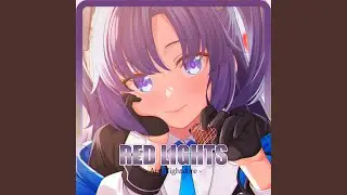 Red Lights (Female Version)