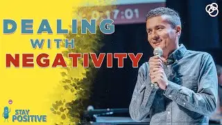Dealing With Negativity - First Church Message