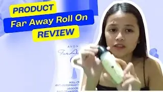 AVON Far Away Roll On | Hygiene Review | 0211