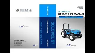 LS tractor XG3025, XG3025H. Manual.