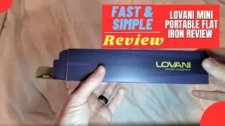 LOVANI Mini Portable Flat Iron Review