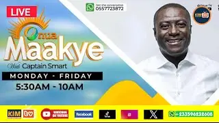 ONUA MAAKYE WITH CAPTAIN SMART  LIVE  TODAY ON KUSI ISAAC MEDIA /04/02/2025