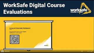 How to use WorkSafe Digital Course Evaluations