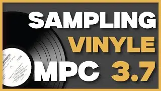 MPC 3.7 - Maitrise le Sampling vinyle en 5 minutes [TUTO EXPRESS]