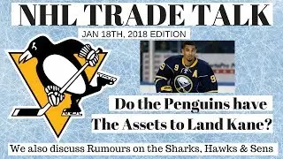 NHL Trade Talk - Penguins, Senators, Sharks & Blackhawks