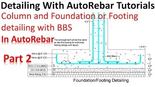 Detailing With AutoRebar Tutorials | Column and Foundation or Footing detailing with BBS in CAD P-2
