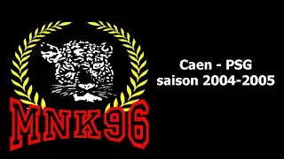 Caen - PSG saison 2004-2005