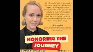No-Nonsense Spirituality: Honoring the Journey of Britt Hartley
