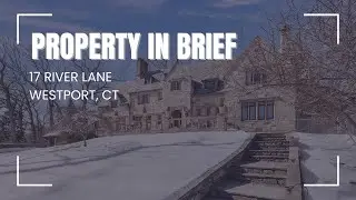 17 River Lane in Westport, CT: Inspired by Europe's Grand Hunting Lodges