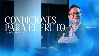 Condiciones para el fruto con Ra&uacute;l Carballeda | 17.08.25