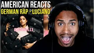 American Reacts To German Rap | Luciano - Chanelli This Song is Madd Good (Official Full Reaction)