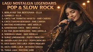 🎶 ALBUM NOSTALGIA LEGENDARIS INDONESIA VERSI POP & SLOW ROCK TERBARU 