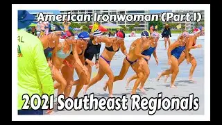 American Ironwoman (Part 1) - 2021 Southeast Regionals