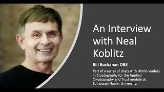 An Interview With Neal Koblitz (part of World-leaders in Cryptography series)