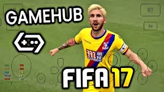 EPL!! FIFA 17 GameHub ( HD 60 Fps ) GameFusion/ GameHub Android - GameHub FIFA17 - FIP14 Season 2017