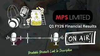MPS Ltd Q1 FY26 Financial Results | Key Highlights & Analysis