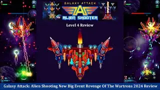 Galaxy Attack: Alien Shooter 🚀 Big Event 2024 &ndash; Revenge of the Wartrons ⚔️ Level 6 by Apache Gamers🎮