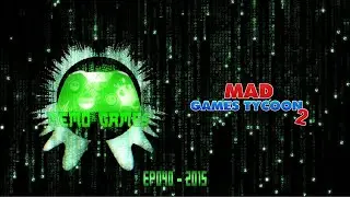 EP040 Mad Games Tycoon 2 2015 Legend&auml;r Deutsch - Memo Games