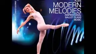 Modern Melodies, Ballet Class