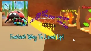 How To LEVEL UP FAST in Little World | Roblox