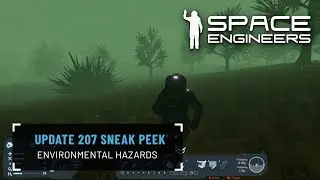 Space Engineers Update 207 Sneak Peek - Environmental Hazards