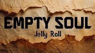 Jelly Roll - Empty Soul (New Song 2026) Cover Remix