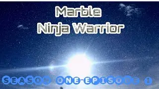 Marble Ninja Warrior 1-Stage 1 (50 Wachers)