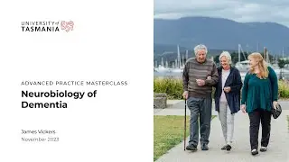 Neurobiology of Dementia - Advanced Practice Masterclass