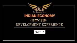 India economy (1947-50) PART - 1                 #commerce #cbse #economy #economics #12th