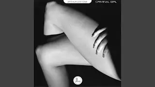 Criminal Girl (Original Mix)