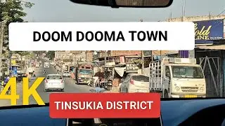 Doom Dooma Town 4K| Tinsukia District| Assam #doomdooma #tinsukia #townvlog 