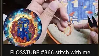 FLOSSTUBE #366 Stitch With Me | DOCTOR WHO Police Box - Autumn | cross stitch kit |십자수 | 닥터후 |TARDIS
