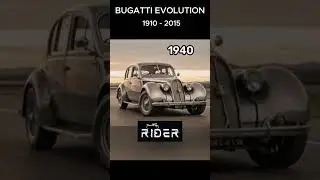 Bugatti Evolution 1910 - 2015