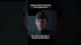 Admiral Piett&rsquo;s First and Last Appearance