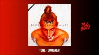 Tone - Bombala! - #EFR