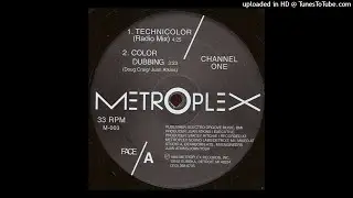 Channel One - Color Dubbing (Metroplex, 1986)