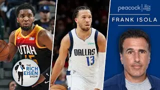 Frank Isola on Jalen Brunson & Why Knicks Shouldn&rsquo;t Overpay for Donovan Mitchell | Rich Eisen Show