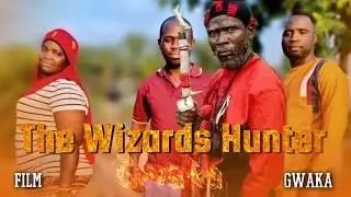 THE WIZARDS HUNTER EP.10–Mwindaji wa Wachawi:#Dunia#africa #bigboss#film#kitana.#love 