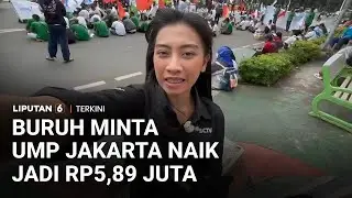 Buruh Demo UMP Jakarta, Tuntut Kenaikan Upah Hingga Rp5,89 Juta | Liputan 6