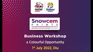 Business Workshop @ Diu | Snowcem Paints (Saurashtra Cement Limited - Paint Division)