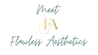 Meet Flawless Aesthetics