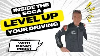 Level Up Your Driving: How Every SCCA Discipline Makes You Faster | Randy Pobst Inside the SCCA