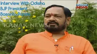 Exclusive Interview With BJP President Basanta Panda