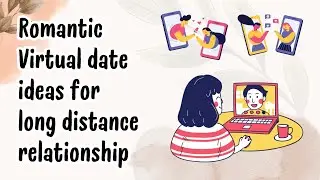 Romantic Virtual Date Night ideas for long distance relationship