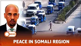 PEACE IN SOMALI REGION