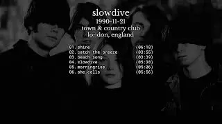 Slowdive - 1990-11-21 London, England [live]